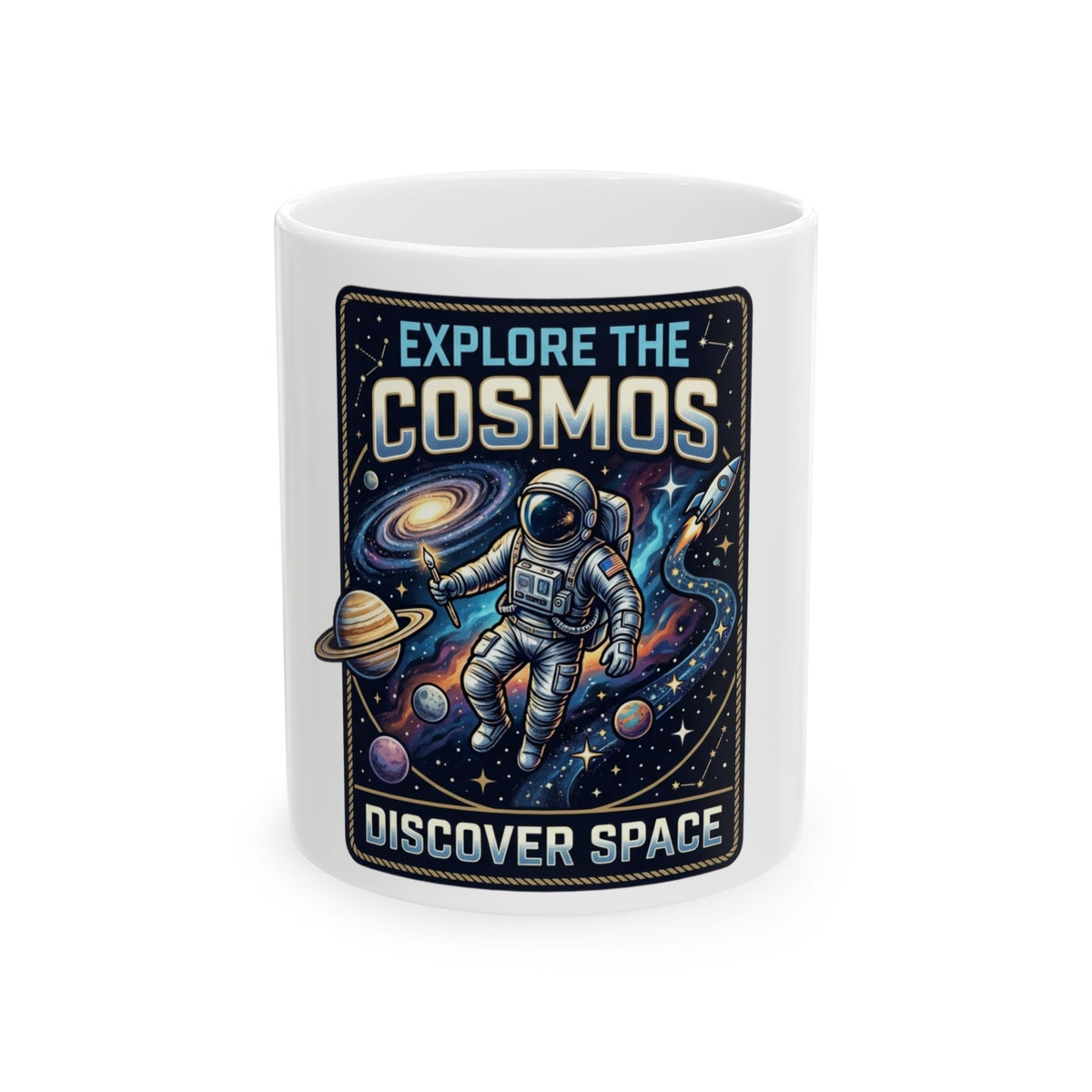 Explore the Cosmos Ceramic Mug — Discover Space Astronaut Coffee Cup (11oz/15oz)